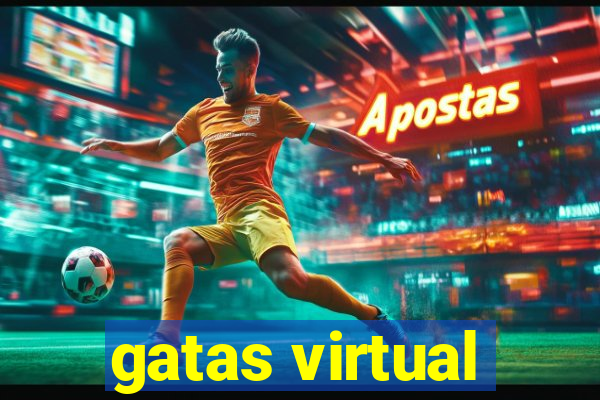 gatas virtual